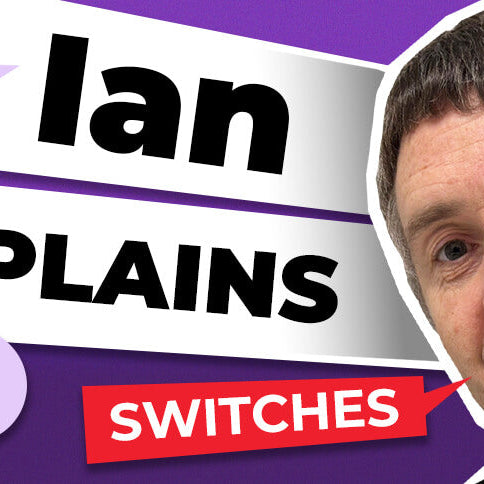 Ian Explains: What is a Switch?