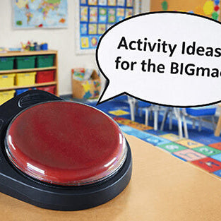 Activity ideas for the BIGmack